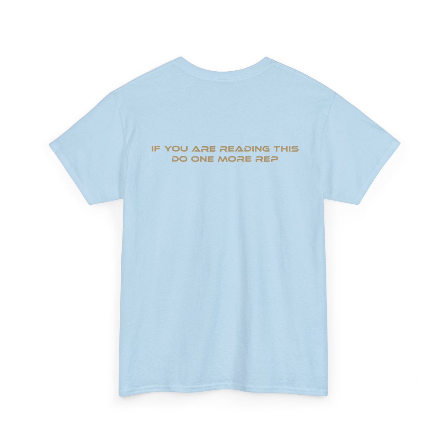 PRE-SALE | T-shirt - DO ONE MORE REP