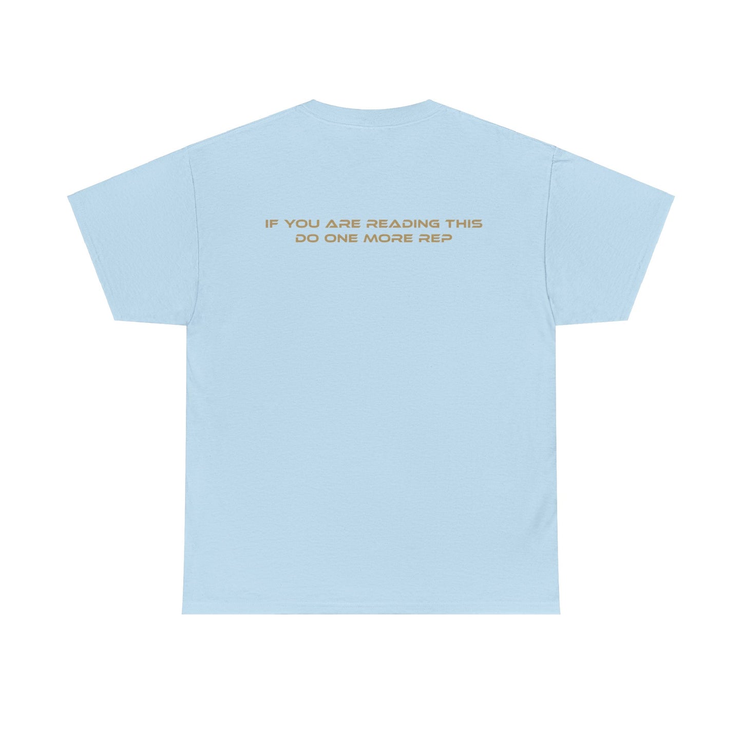 PRE-SALE | T-shirt - DO ONE MORE REP