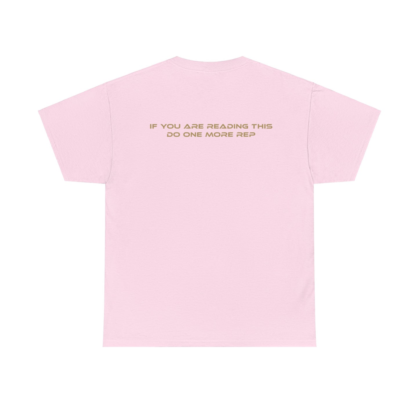 PRE-SALE | T-shirt - DO ONE MORE REP